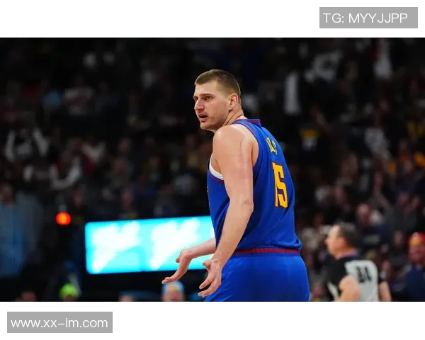 约基奇恢复情况良好有望在全明星赛前重返赛场